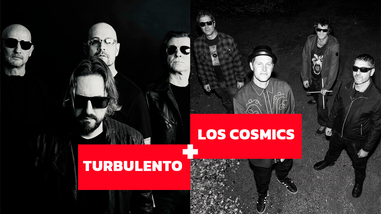 Turbulento + Los Cosmics